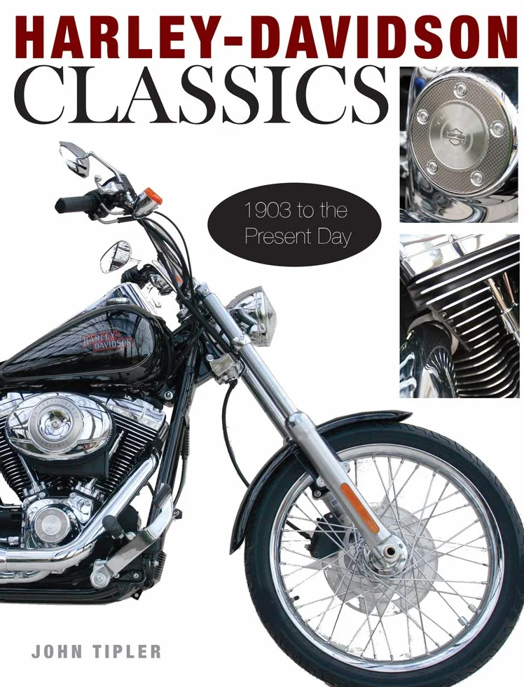Harley-Davidson Classics: A Century of Classic Bikes