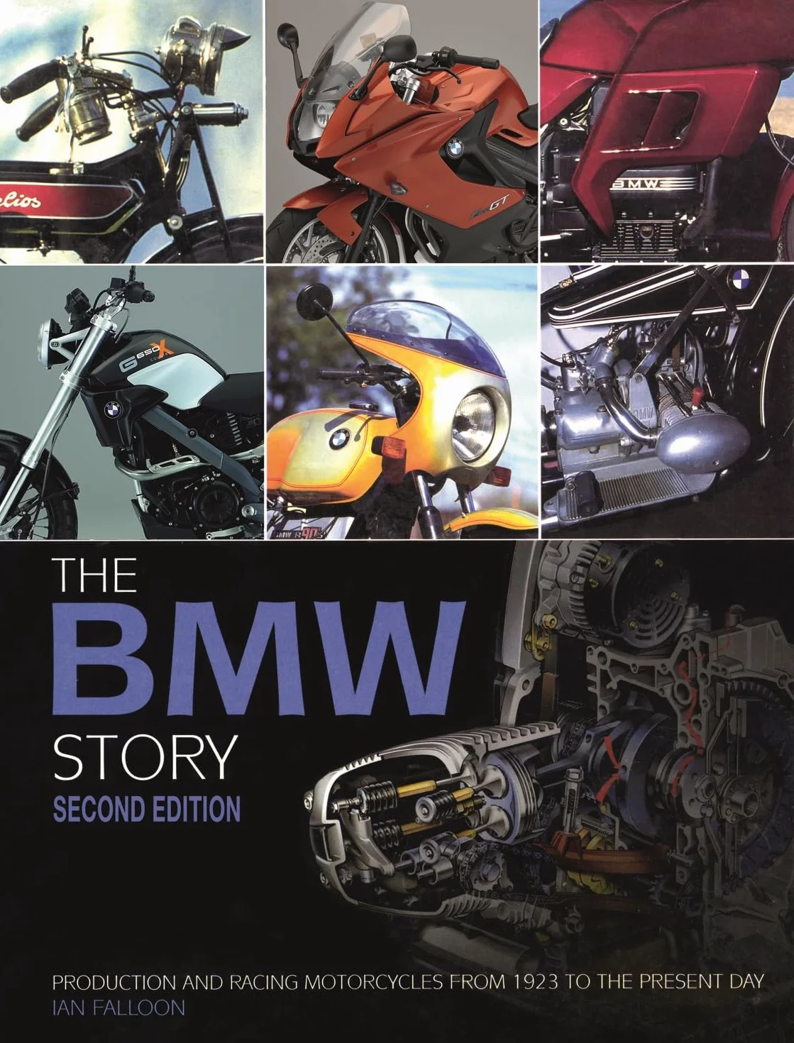The BMW Story: Production and Racing Motorcycles from 1923 to the Present Day