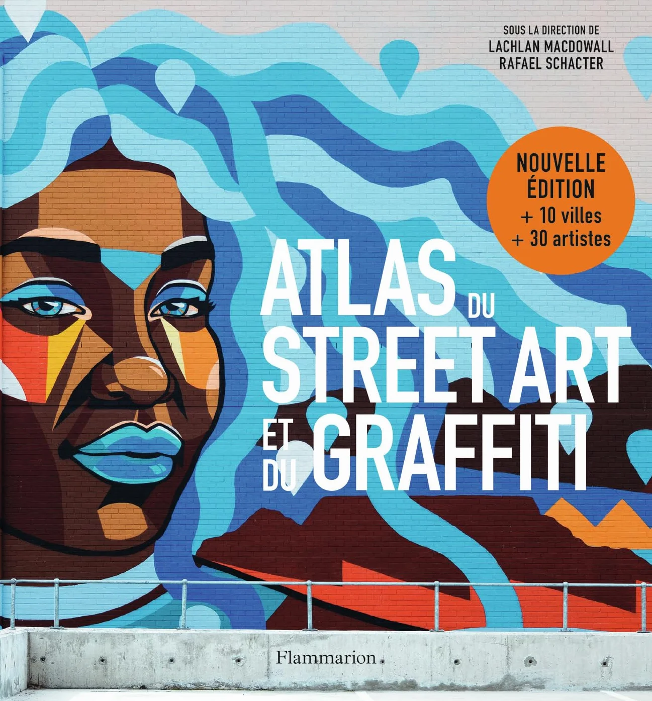 Atlas du Street Art et du graffiti