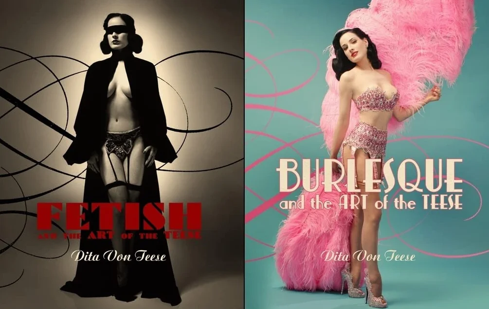 Burlesque and the Art of the Teese/Fetish and the Art of the Teese: (E)
