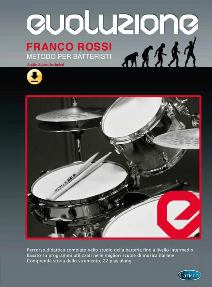 Evoluzione. Metodo per batteristi. Con CD: Carisch Music Lab Italia