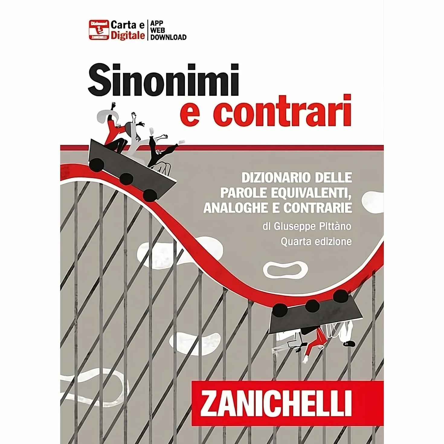 Sinonimi e contrari. Dizionario fraseologico delle parole equivalenti, analoghe e contrarie. Ediz. minore. Con Contenuto digitale (fornito elettronicamente)