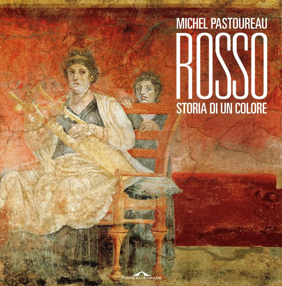 Rosso. Storia di un colore