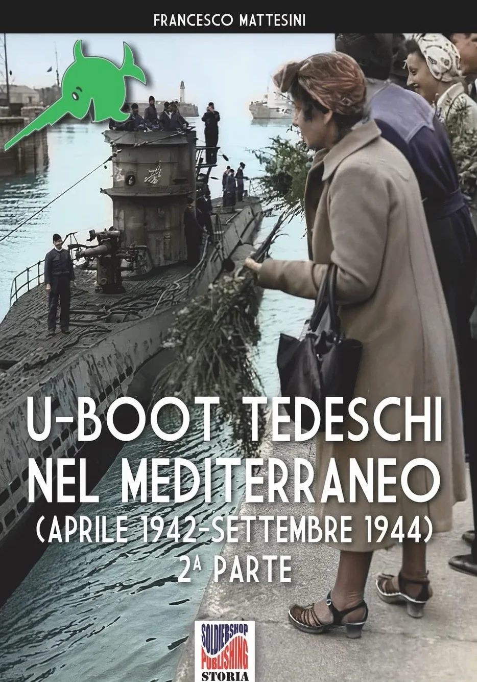 U-Boot tedeschi nel Mediterraneo (aprile 1942 – settembre 1944)