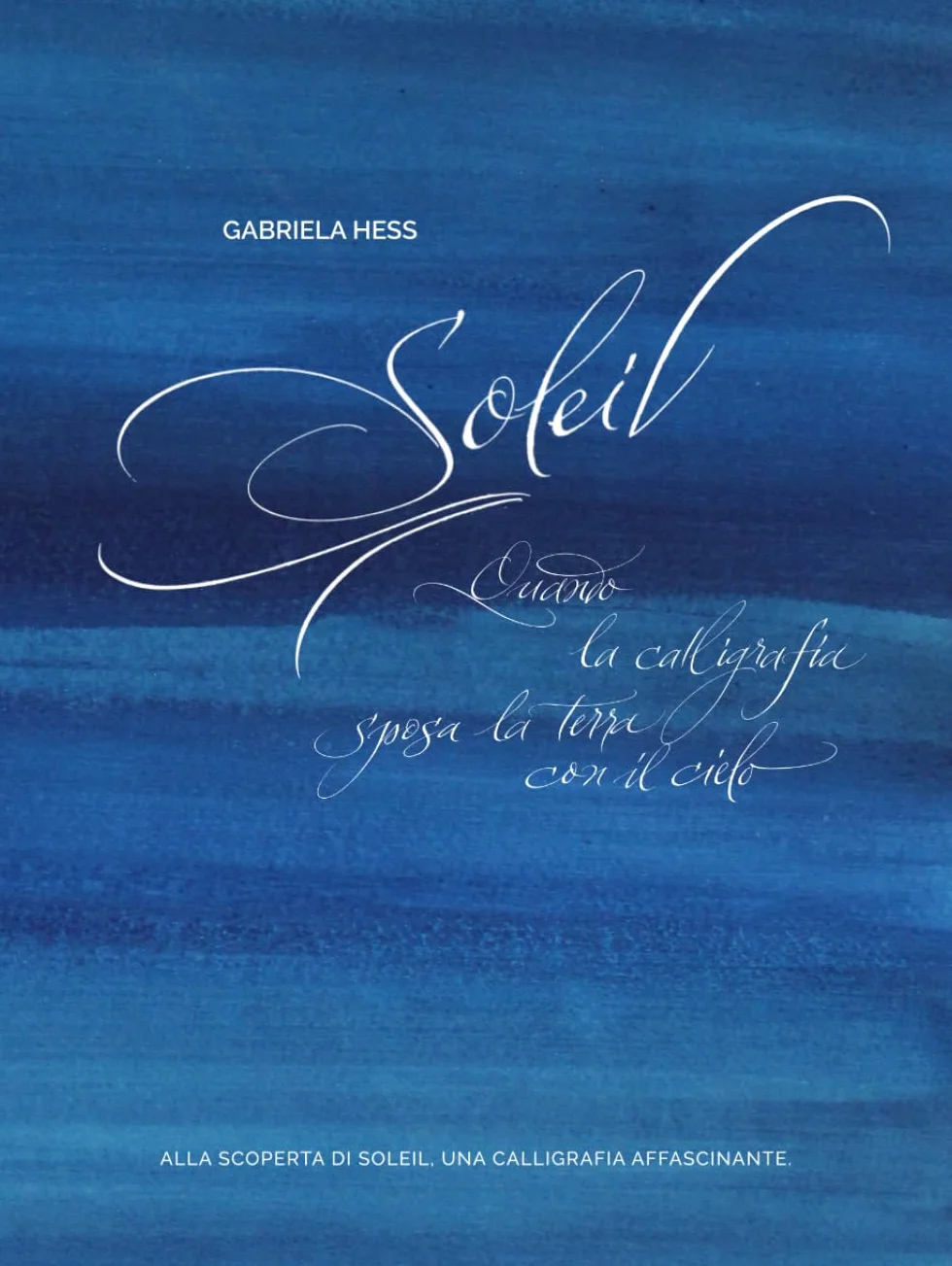 Soleil: Quando la calligrafia sposa la terra con il cielo