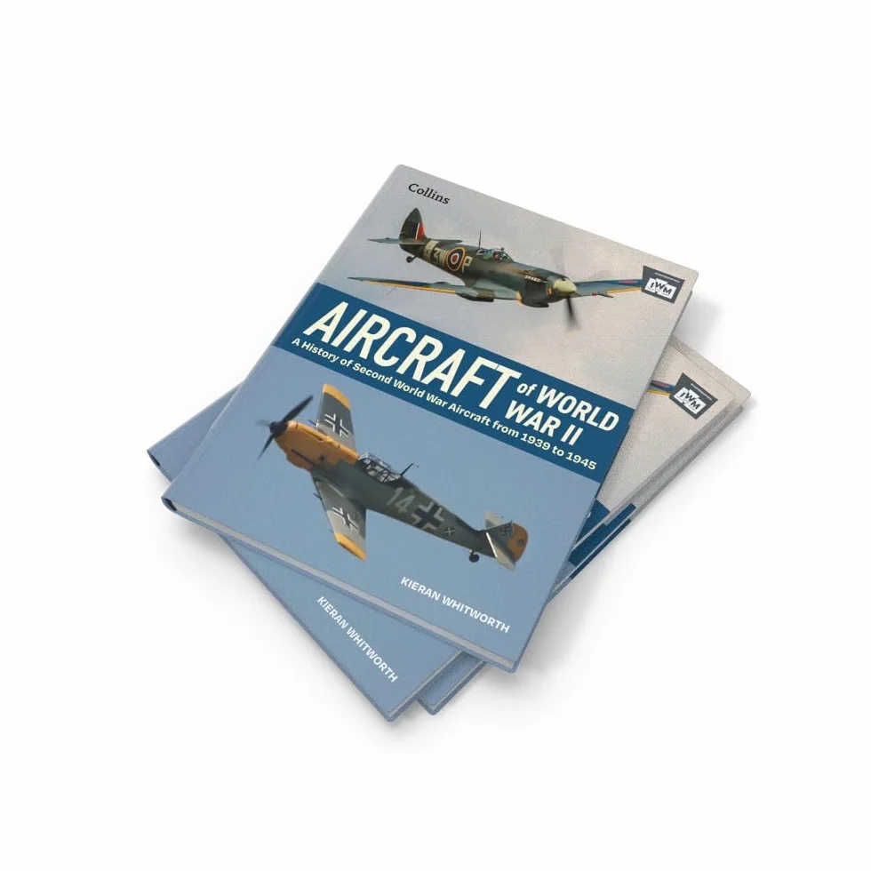 Aircraft of World War 2: A History of Second World War Aircraft from 1939 to 1945