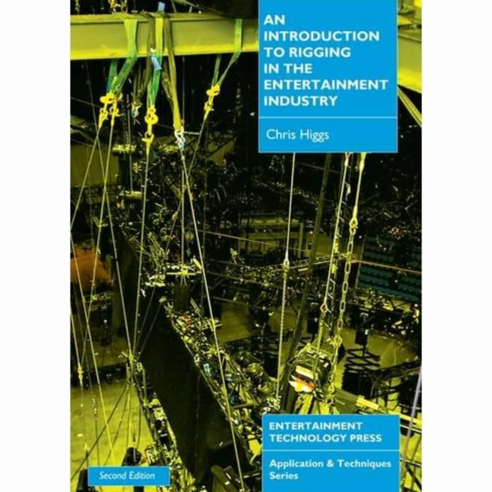 An Introduction to Rigging in the Entertainment Industry (Applications & Techniques)