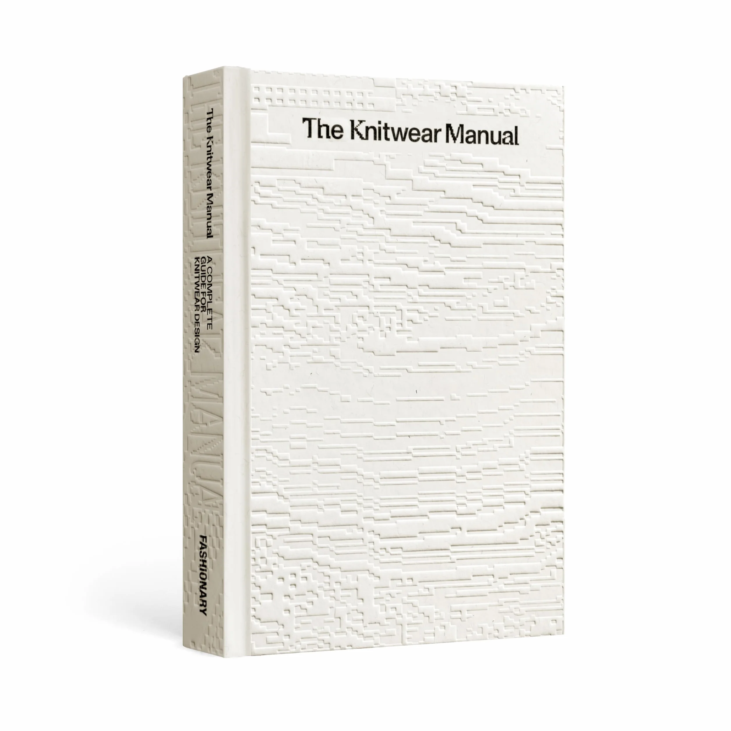 The Knitwear Manual: A Complete Guide to Knitwear Design