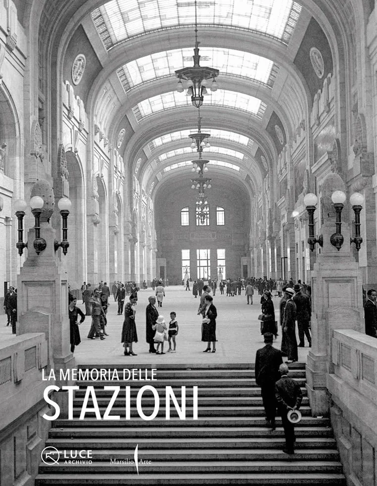 La memoria delle stazioni. Ediz. italiana e inglese