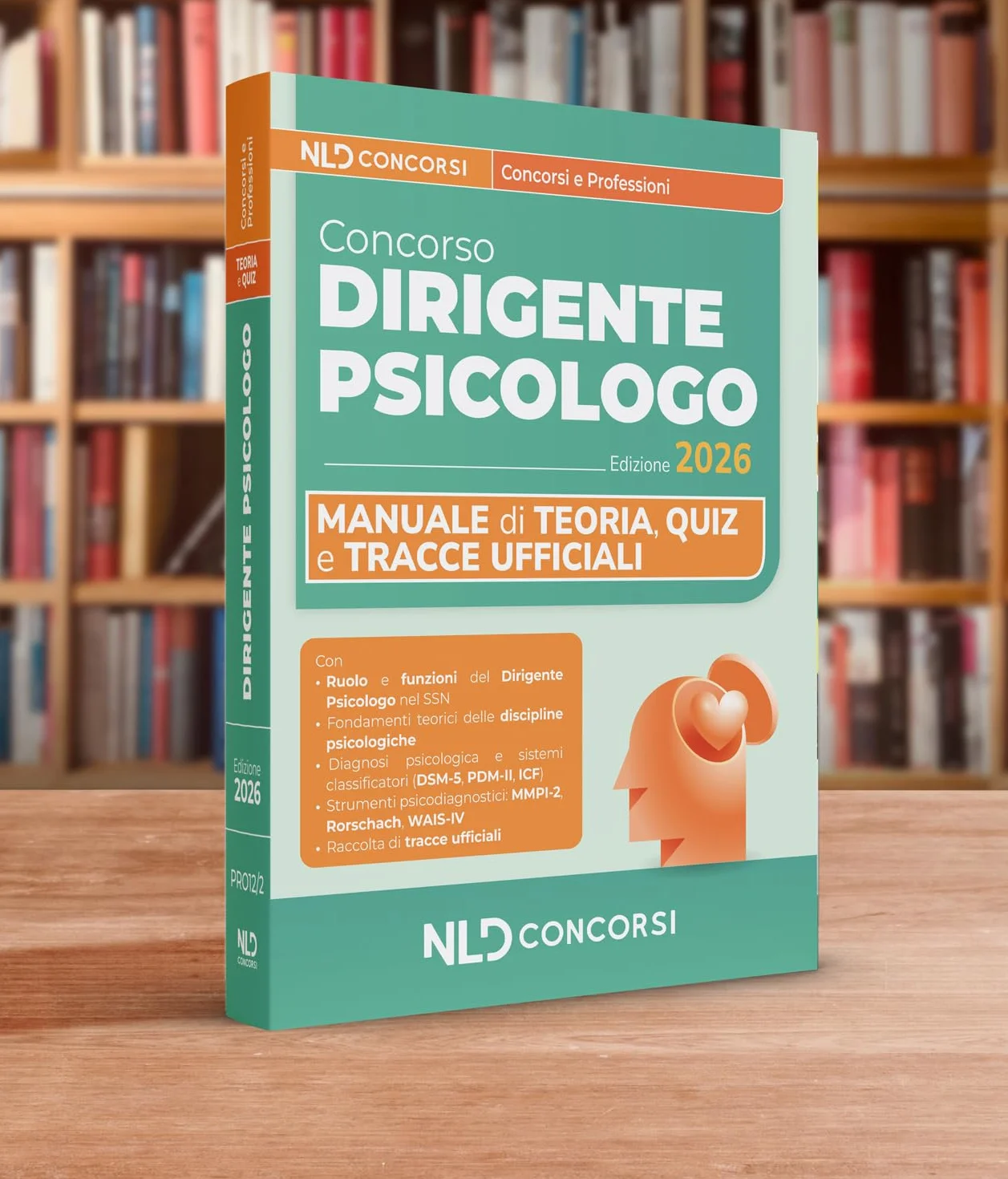 Concorso per dirigente psicologo 2026. Manuale di teoria, quiz, simulazioni e tracce ufficiali. Con software di simulazione