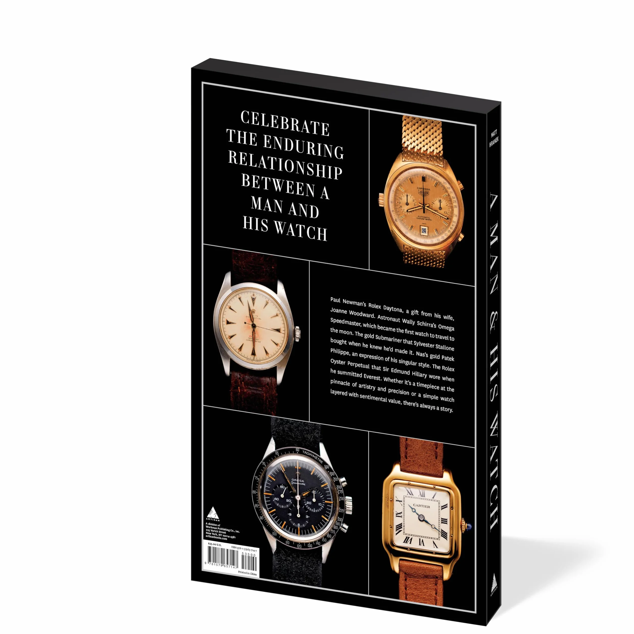 A Man & His Watch: Iconic Watches & Stories from the Men Who Wore Them
