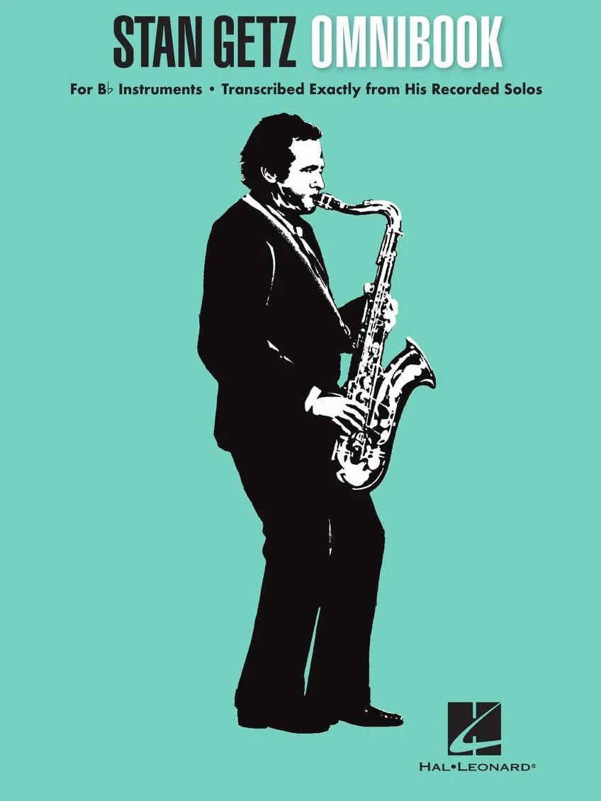 Stan Getz Omnibook: for B-Flat Instruments: Transcribed Exactly from His Recorded Solos