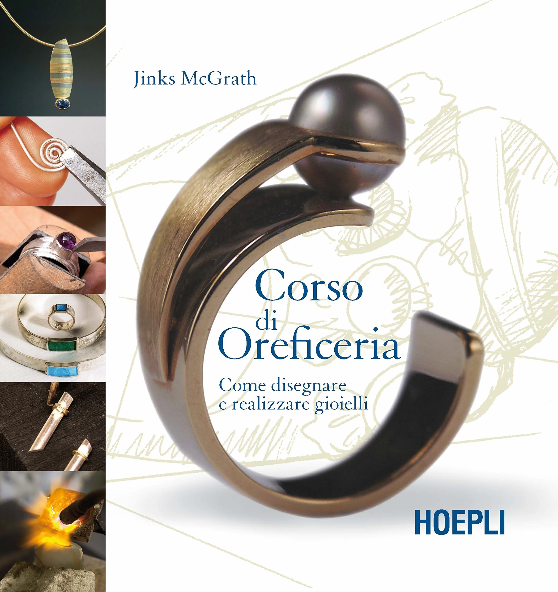 Corso di oreficeria. Come disegnare e realizzare gioielli