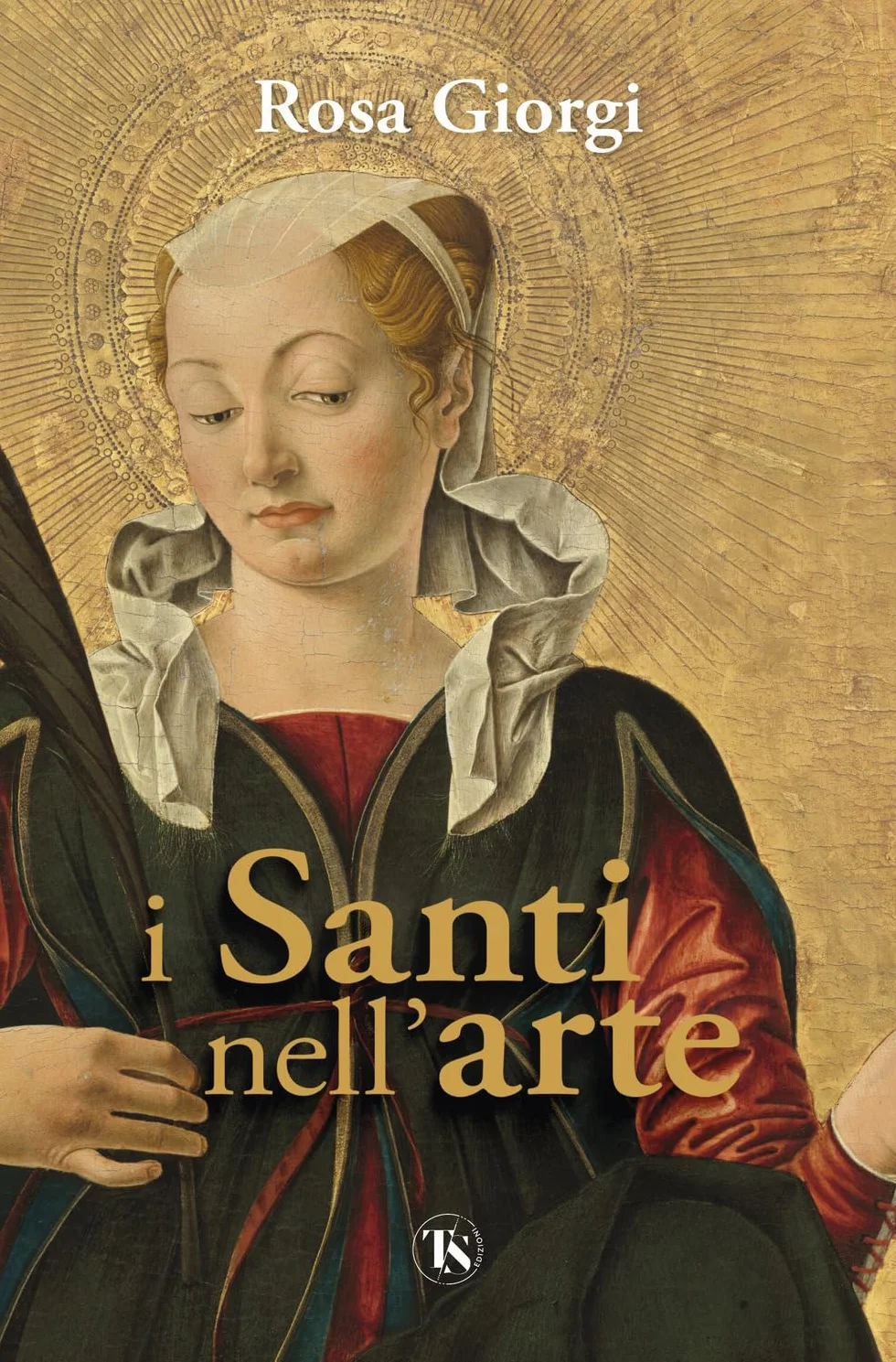 I santi nell'arte. Ediz. illustrata