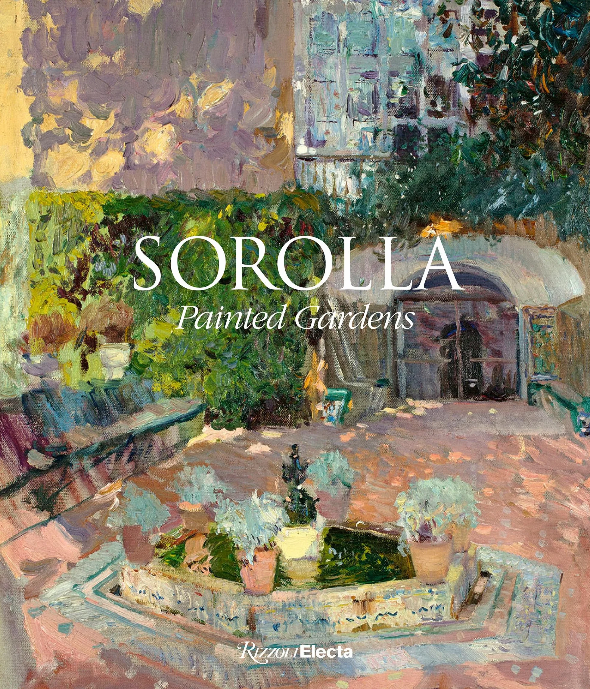 Sorolla: Painted Gardens