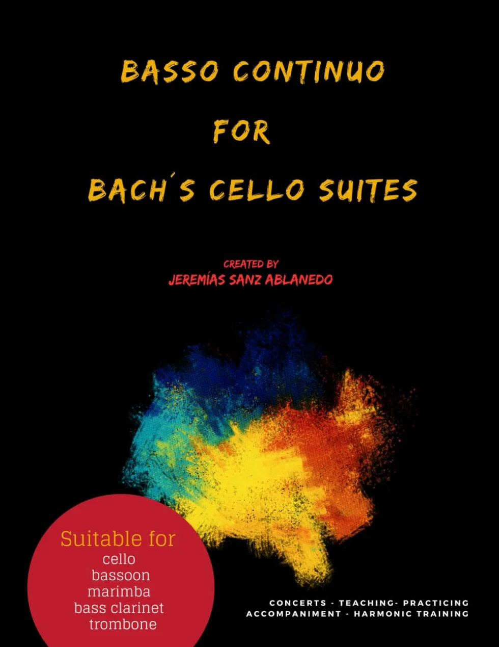 BASSO CONTINUO FOR BACH´S CELLO SUITES: created by Jeremias Sanz Ablanedo