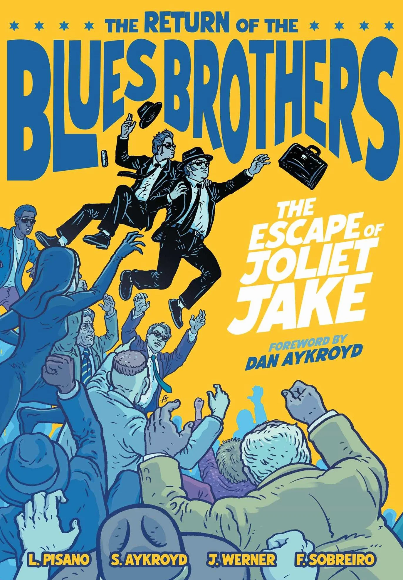 The Return of the Blues Brothers: The Escape of Joliet Jake