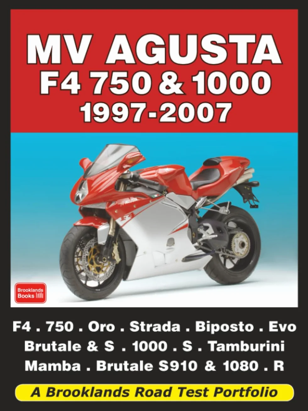 MV Agusta F4 750 & 1000 1997-2007