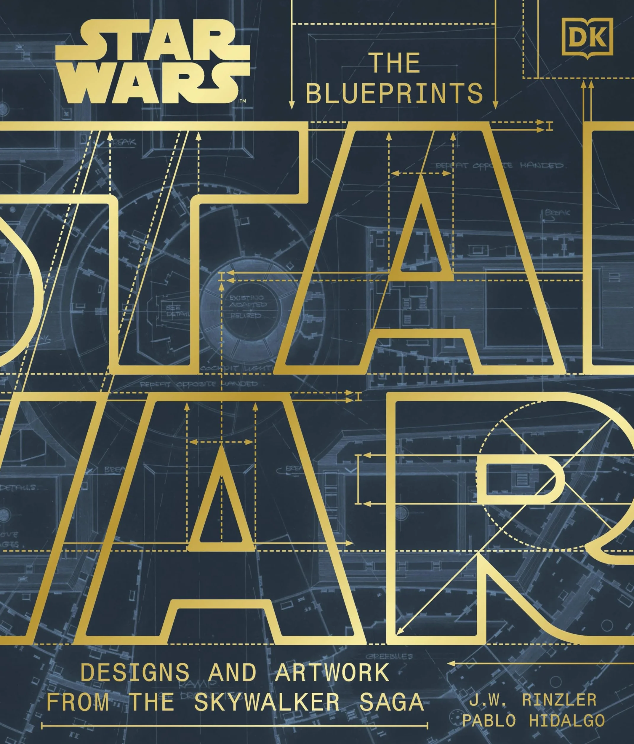 Star Wars The Blueprints : Designs and Artwork from the Skywalker Saga