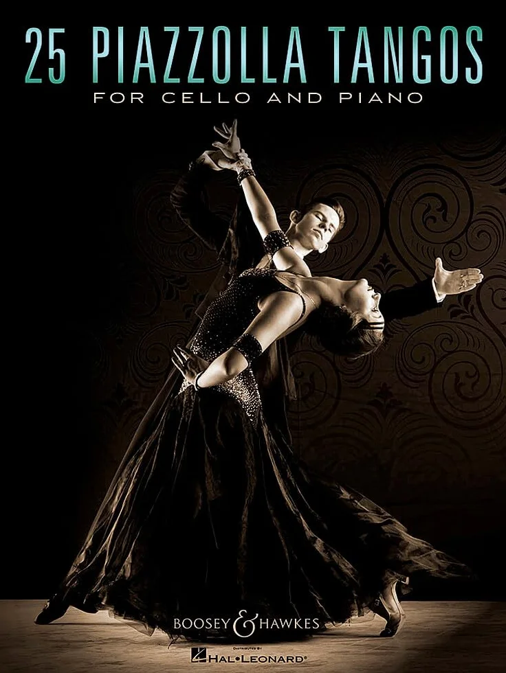 25 Piazzolla Tangos for Cello and Piano: for Cello and Piano. cello and piano.