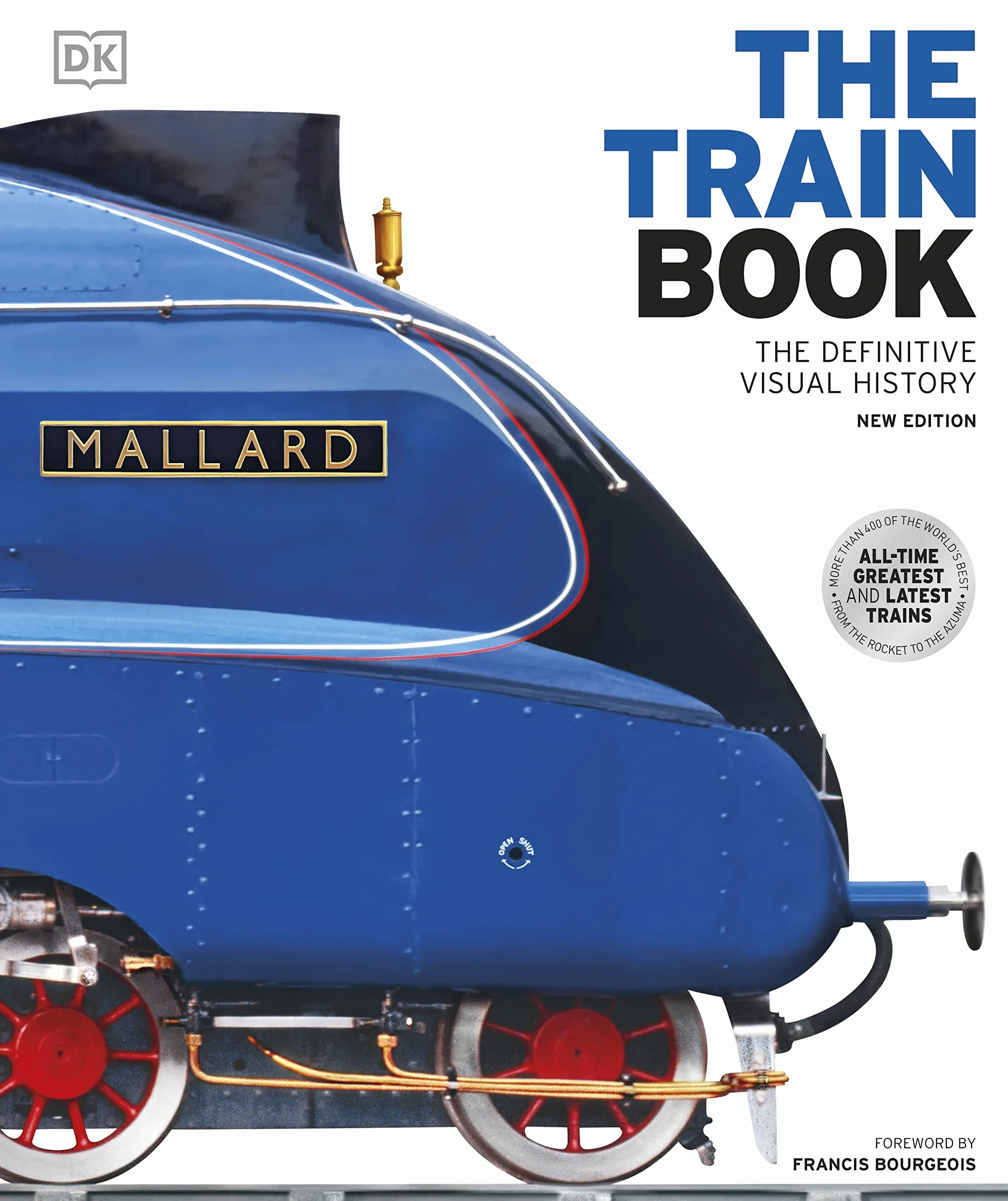 The Train Book: The Definitive Visual History