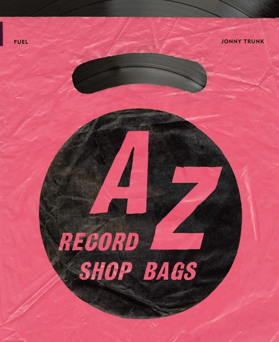 A-z of Record Shop Bags: British Record Shop Bags 1940s-1990s