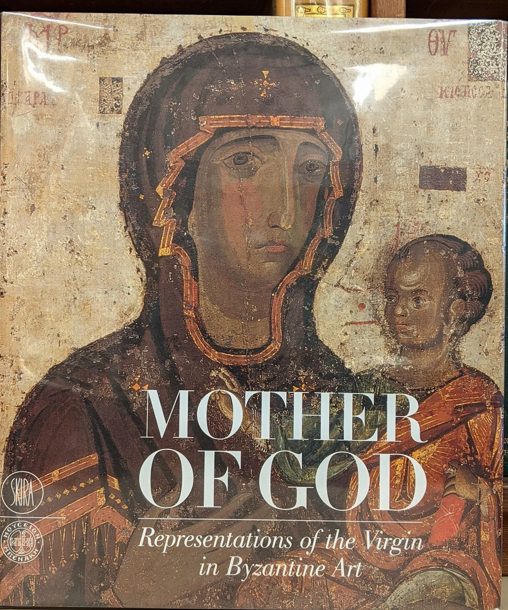 Mother of God. The representation of the virgin in byzantine art. Ediz. illustrata