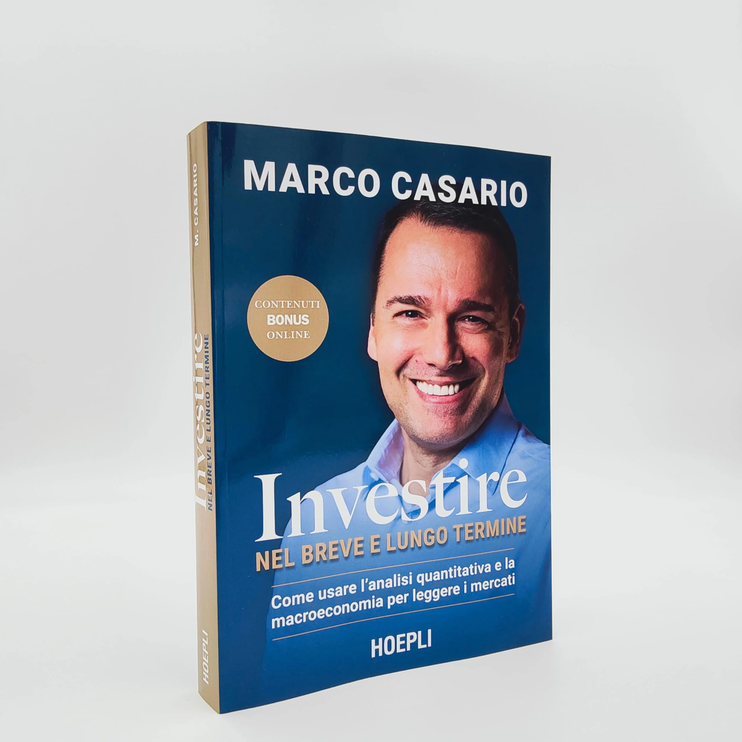Investire nel breve e lungo termine. Come usare l'analisi quantitativa e la macroeconomia per leggere i mercati