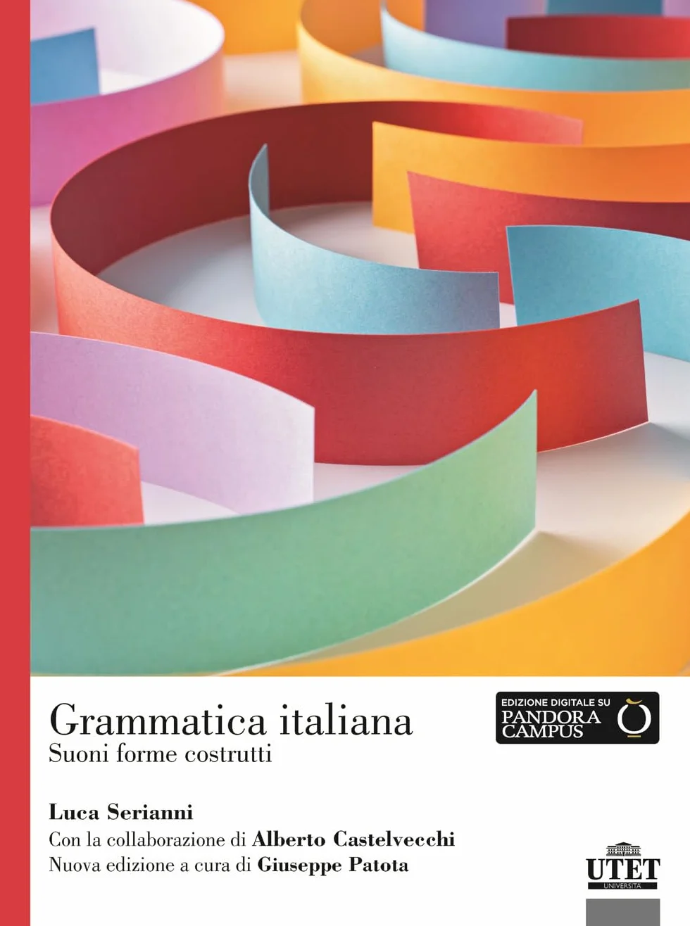 Grammatica italiana. Suoni forme costrutti