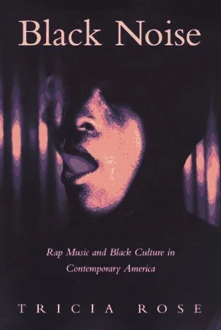 Black Noise: Rap Music and Black Culture in Contemporary America (Music & Culture) by Tricia Rose (1994-04-24)