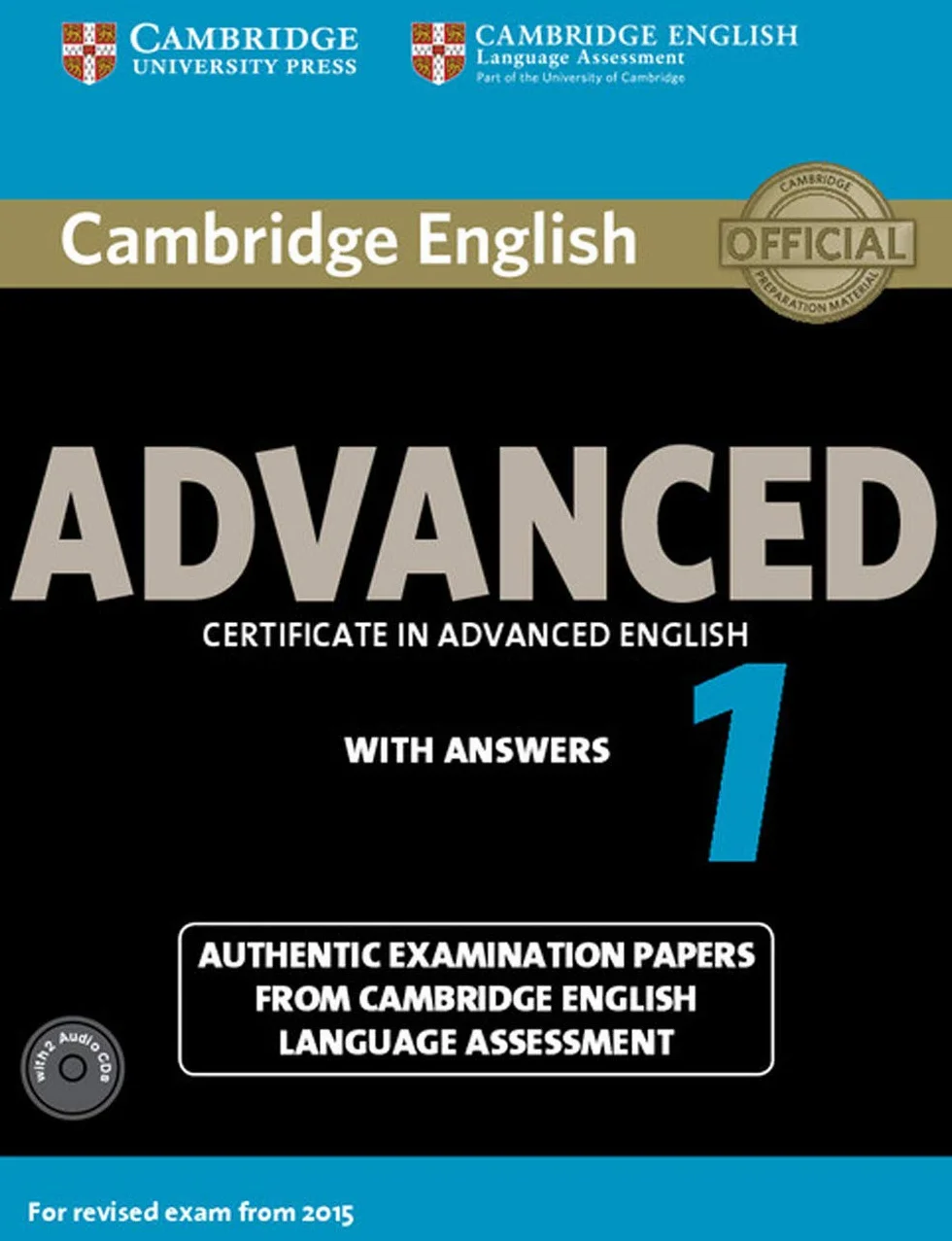Cambridge English Advanced 1 for Revised Exam from 2015 Student's Book + CD [Lingua inglese]