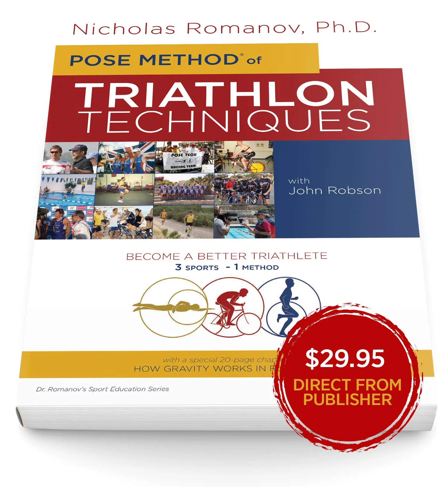 The Pose Method of Triathlon Techniques: A New Paradigm in Triathlon