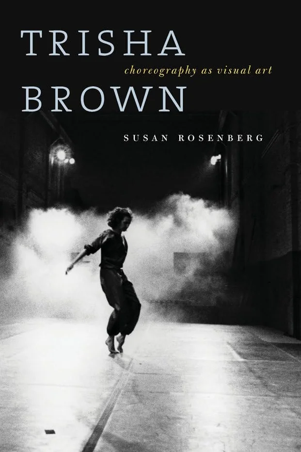 Trisha Brown: Choreography As Visual Art