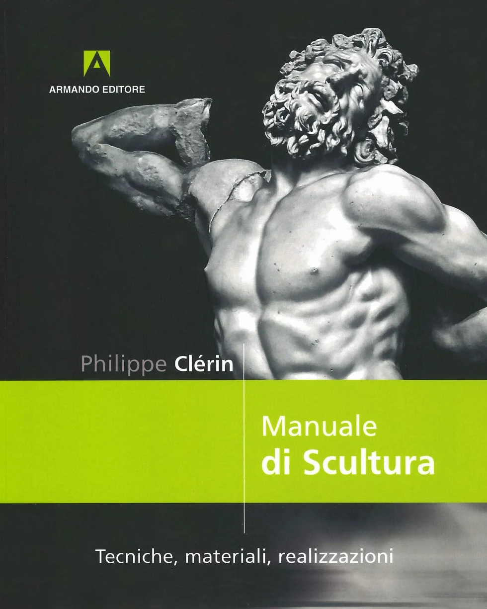 Manuale di scultura. Tecniche, materiali, realizzazioni