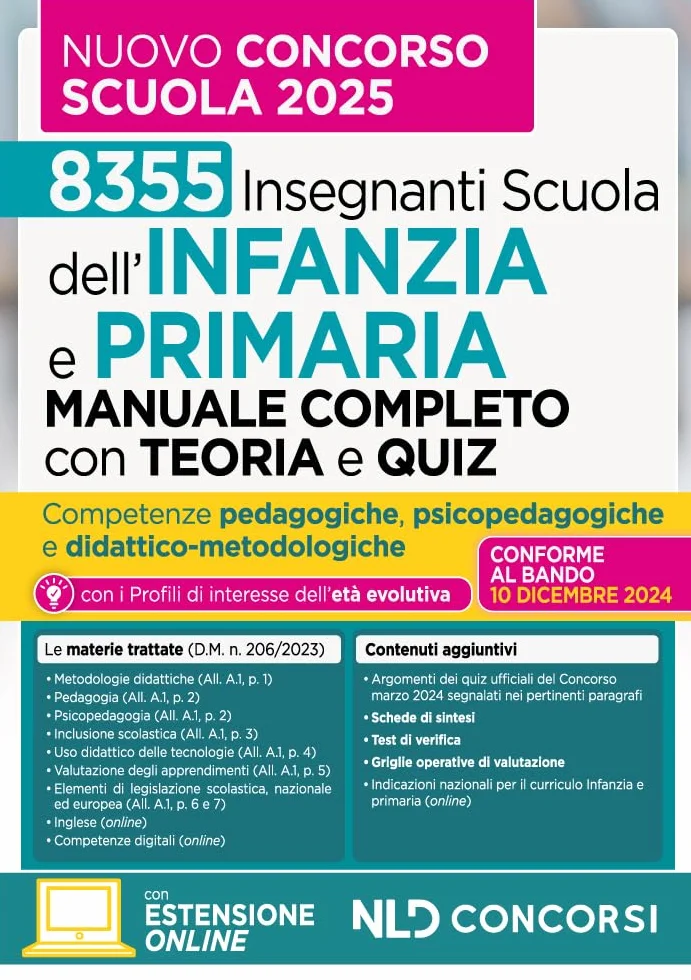 Manuale infanzia e primaria con teoria e test di verifica per il nuovo concorso scuola Infanzia e primaria 2025. Nuova ediz.