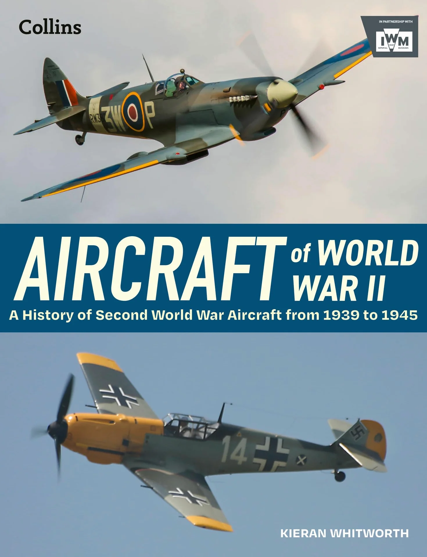 Aircraft of World War 2: A History of Second World War Aircraft from 1939 to 1945