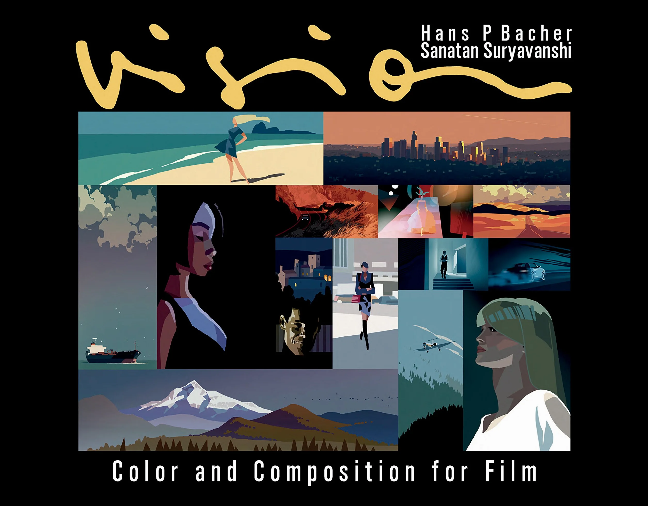 Vision : Color and Composition for Film