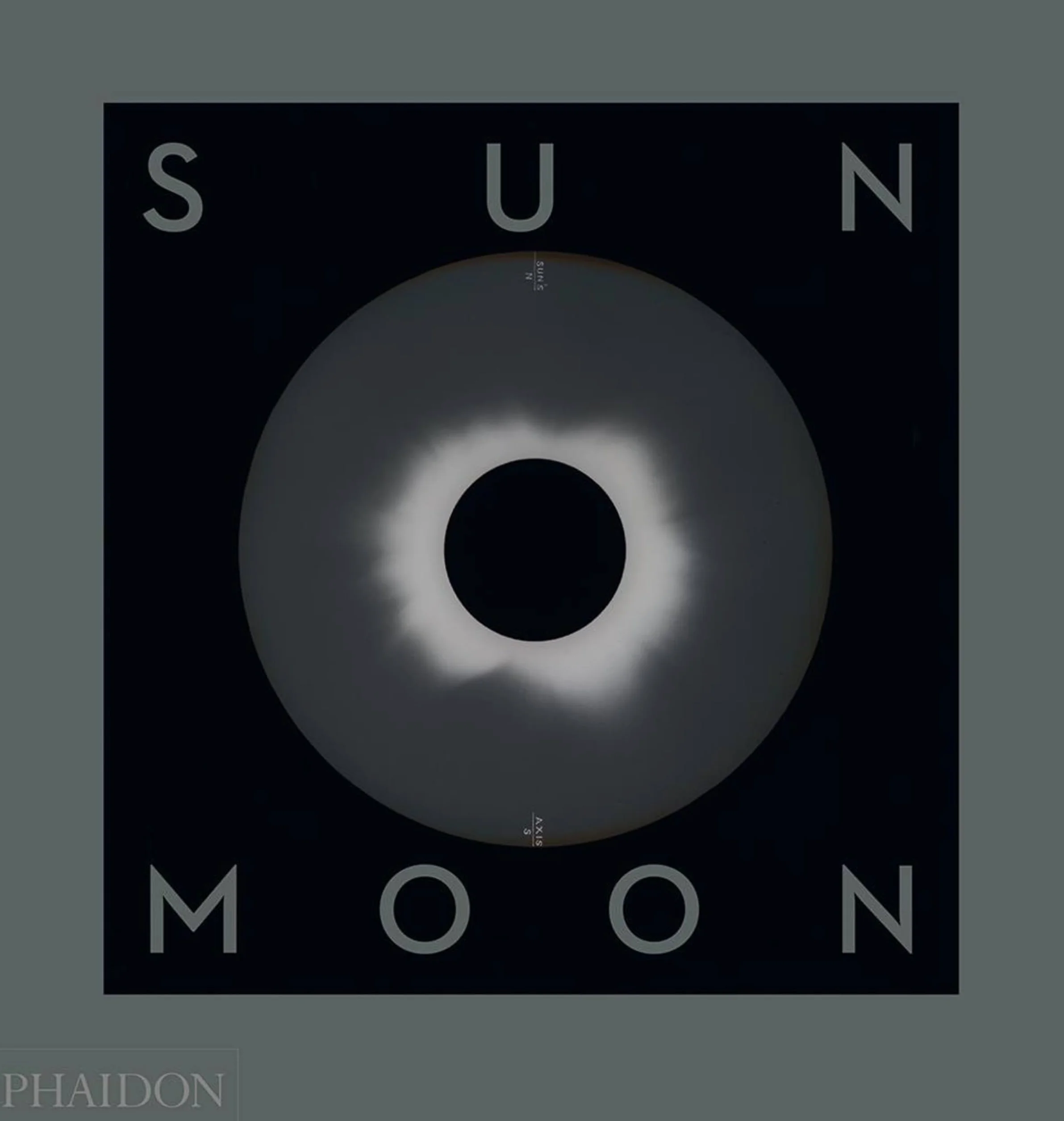 Sun and Moon. A story of astronomy, photography and cartography. Ediz. a colori: A Story of Astronomy, Photography and Mapping