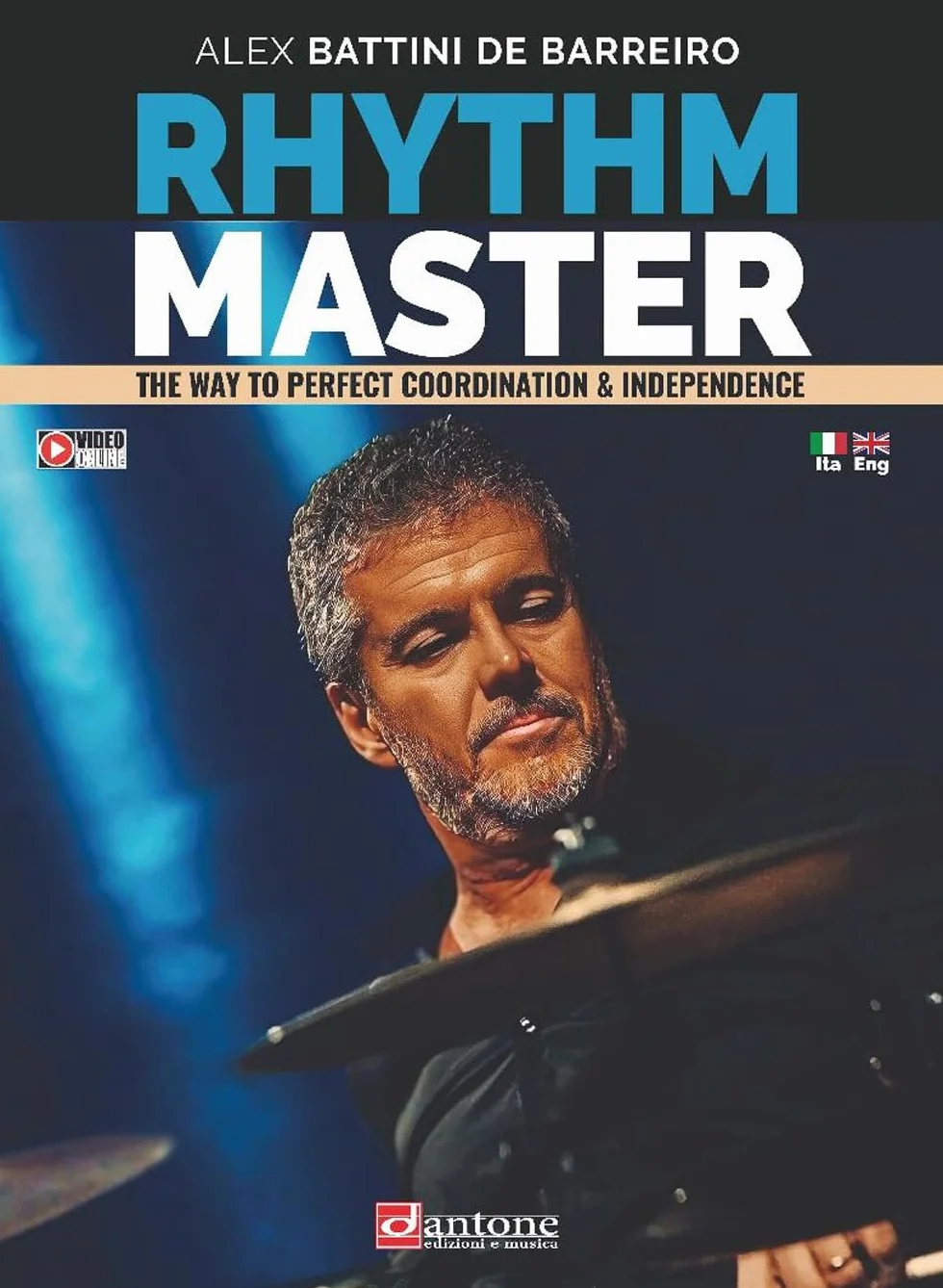 Rhythm master. The way to perfect coordination & independence. Ediz. italiana e inglese