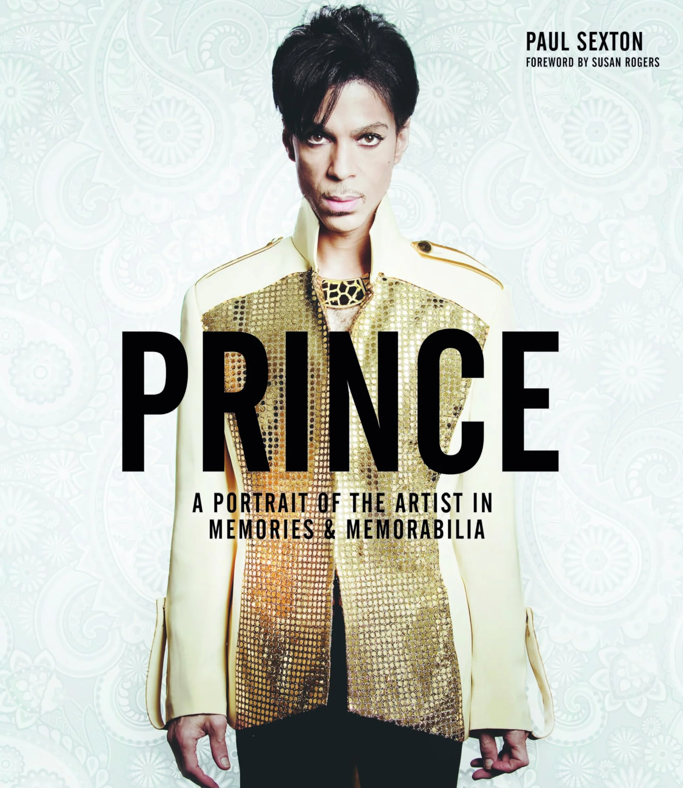 Prince: A Portrait of the Artist in Memories & Memorabilia