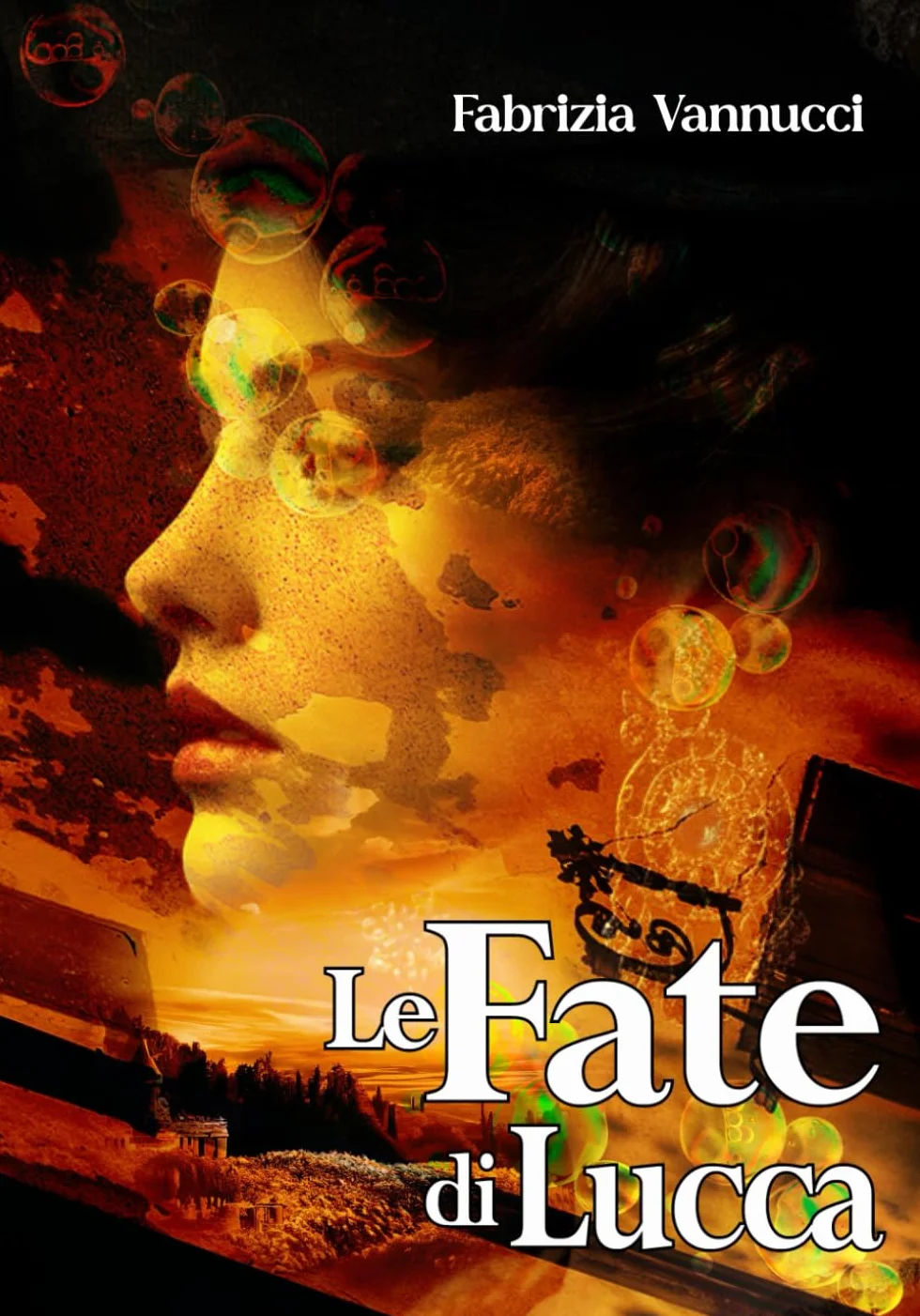 Le Fate di Lucca: Libro dedicato a Lucca e alla sua Arte