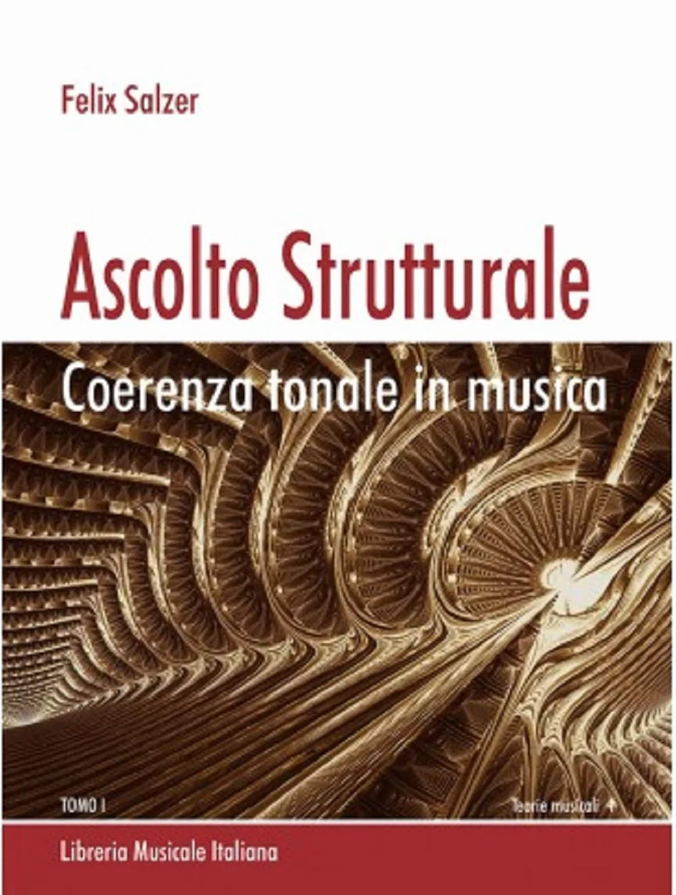 Ascolto strutturale. Coerenza tonale in musica