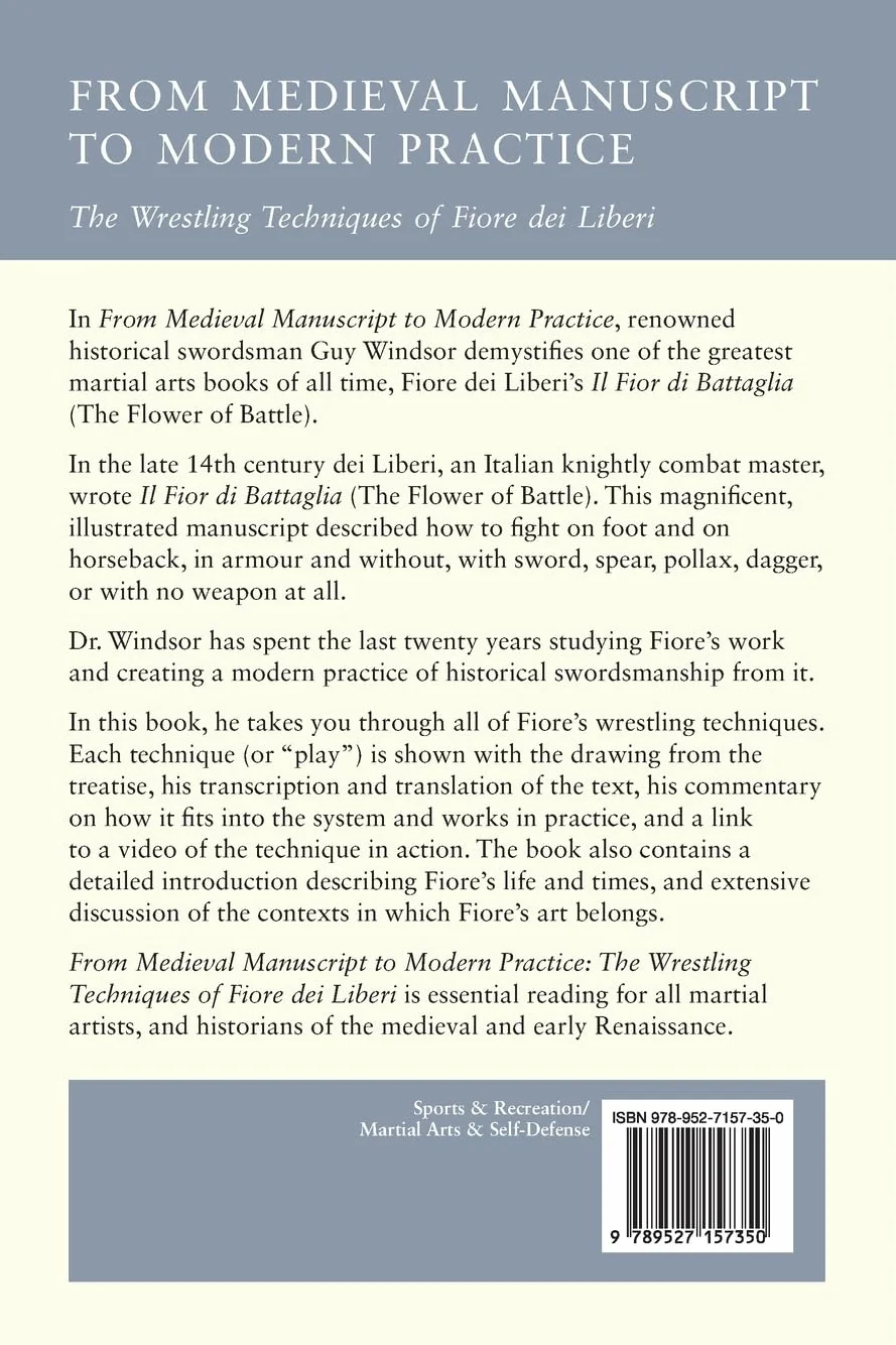 Medieval Manuscript to Modern Practice: The Wrestling Techniques of Fiore dei Liberi: 2