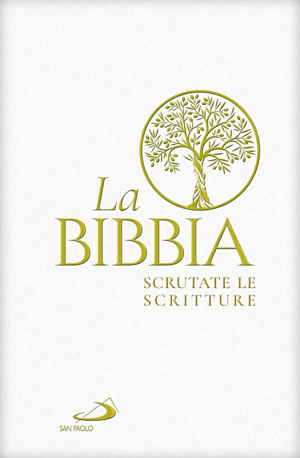 La Bibbia. Scrutate le scritture